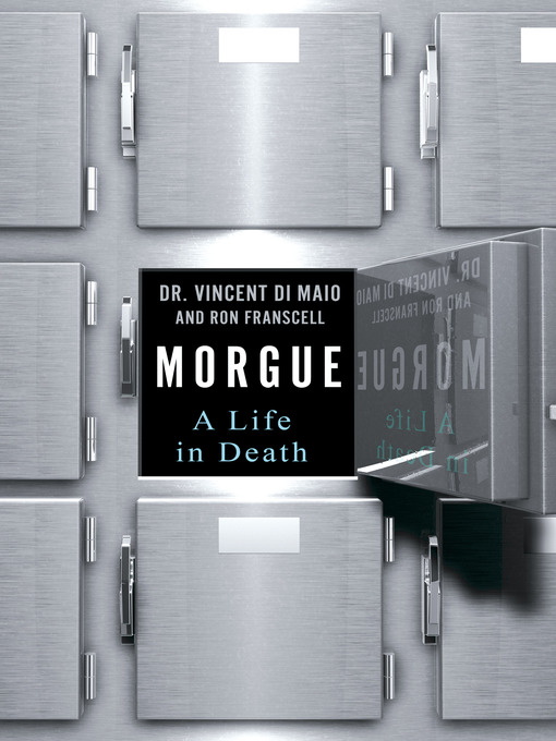 Title details for Morgue by Dr. Vincent Di Maio - Wait list